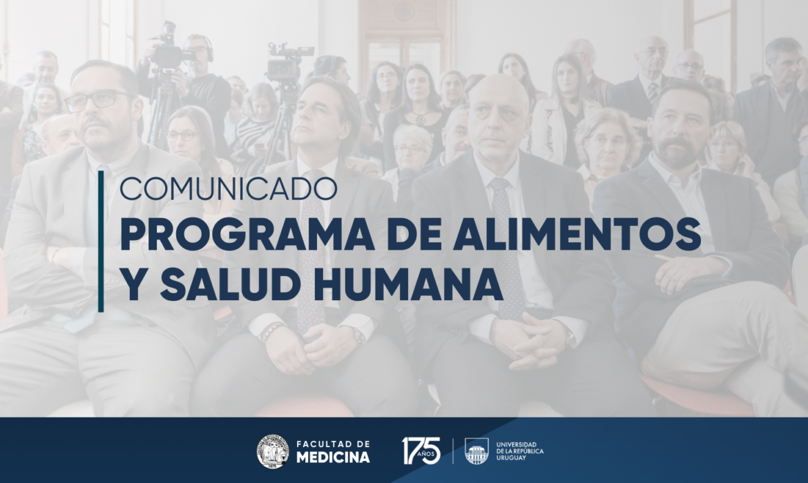 Comunicado del Decano por inauguración del Programa de Alimentos y Salud Humana (PAyS)