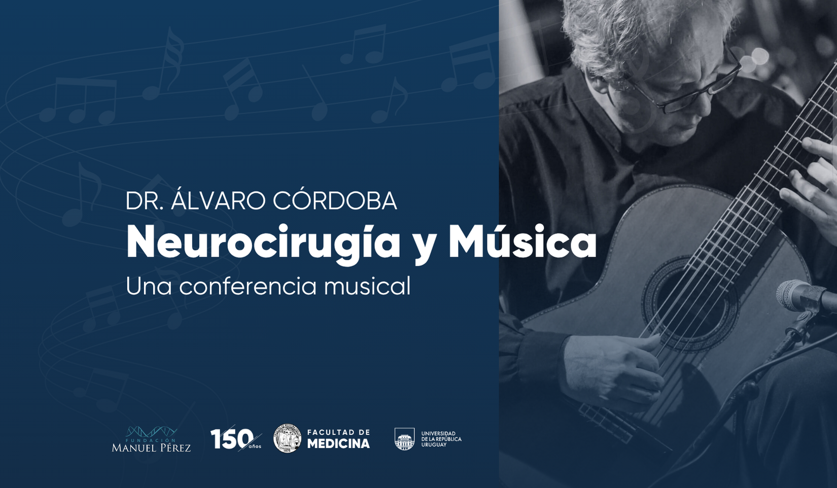 Conferencia musical “Neurocirugía y Música” en Facultad de Medicina