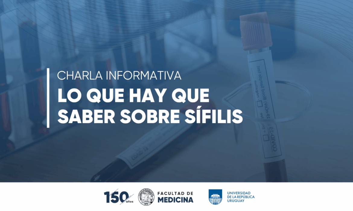 Charla informativa: “Lo que hay que saber sobre sífilis”
