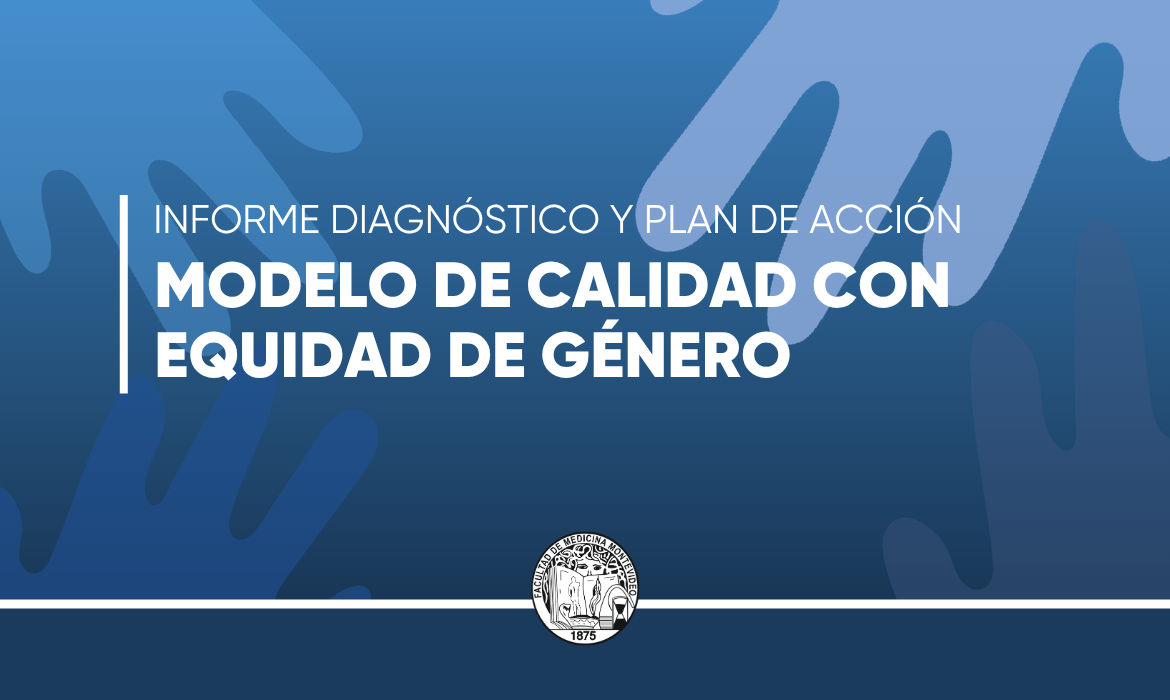 Modelo de calidad con equidad de género: informe diagnóstico y plan de acción