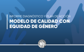 Modelo de calidad con equidad de género: informe diagnóstico y plan de acción