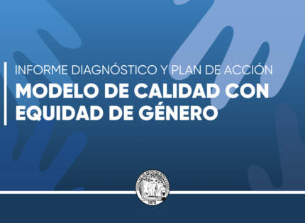 Modelo de calidad con equidad de género: informe diagnóstico y plan de acción
