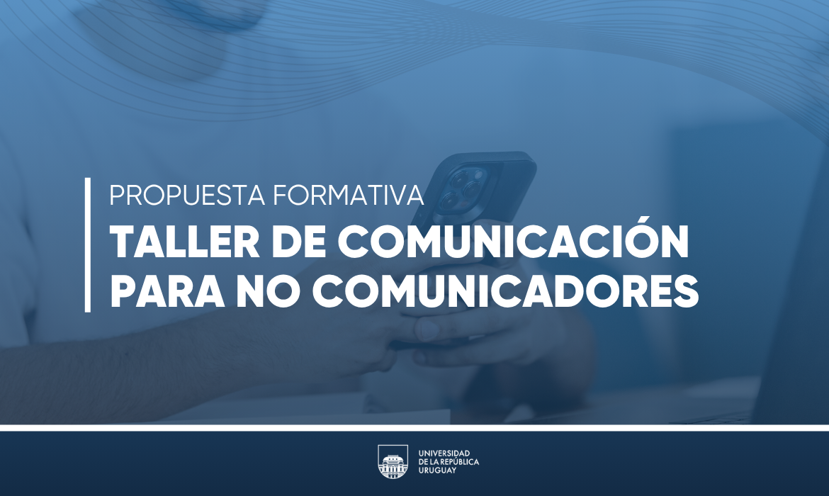 Taller de Comunicación Para No Comunicadores