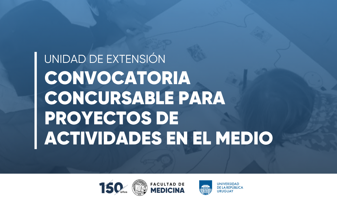 Convocatoria: Actividades en el Medio de la Facultad de Medicina