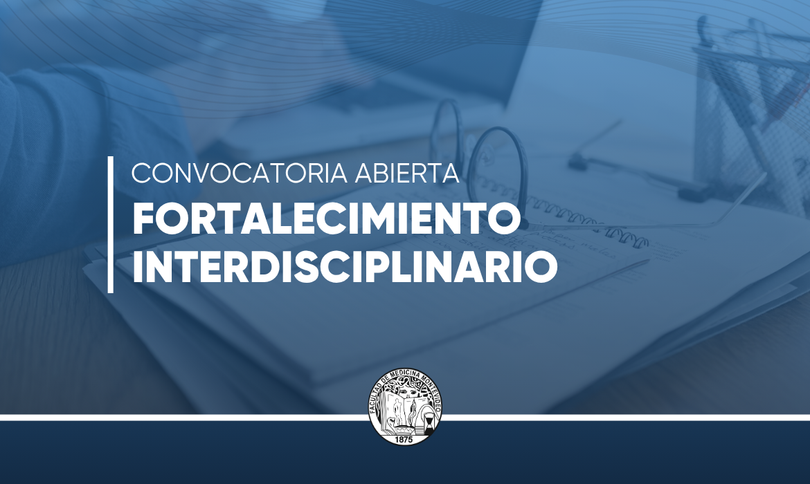 Convocatoria abierta a Fortalecimiento Interdisciplinario