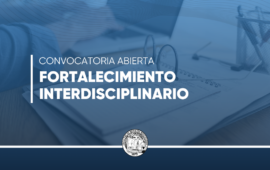 Convocatoria abierta a Fortalecimiento Interdisciplinario