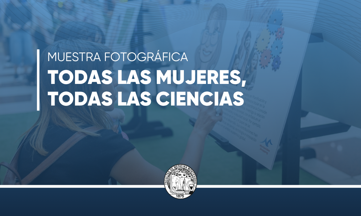 Muestra fotográgica “Todas las mujeres, todas las ciencias”