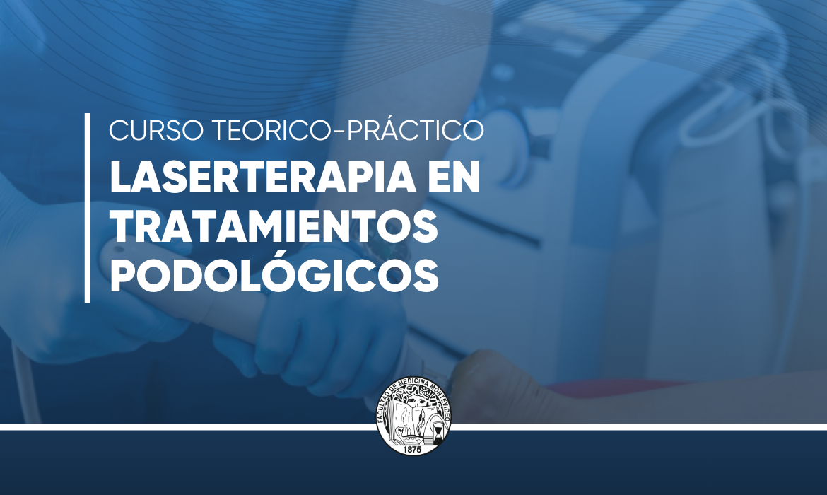 Curso: Laserterapia en Tratamientos Podológicos