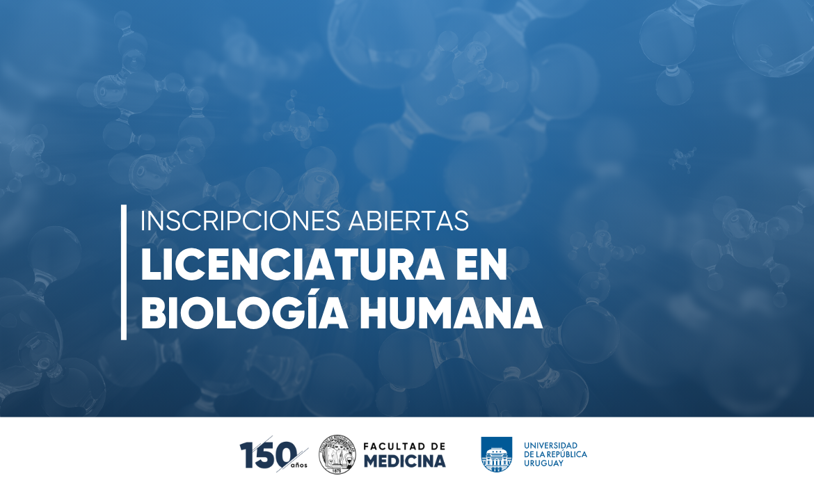 Segundo período de inscripciones 2026 para la Licenciatura en Biología Humana