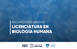 Segundo período de inscripciones 2026 para la Licenciatura en Biología Humana